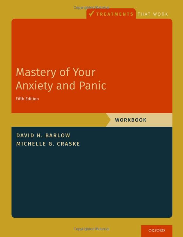 Mastery of Your Anxiety and Panic: Workbook [Paperback]