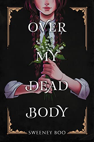 Over My Dead Body [Hardcover]