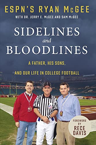 Sidelines and Bloodlines: A Father, His Sons, and Our Life in College Football [Paperback]