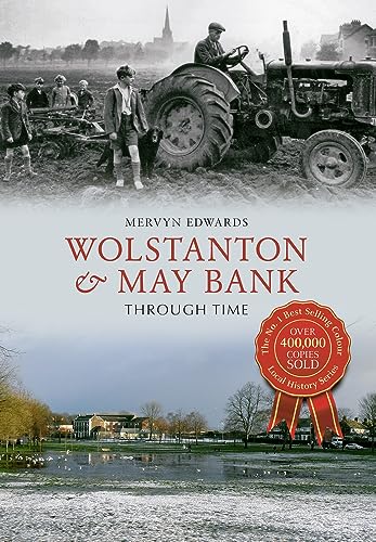 Wolstanton & May Bank Through Time [Paperback]