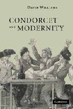 Condorcet and Modernity [Hardcover]