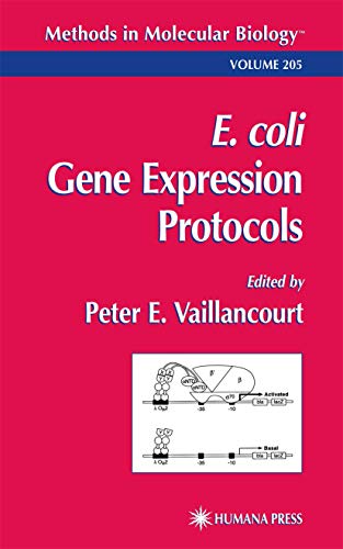 E. coli Gene Expression Protocols [Hardcover]