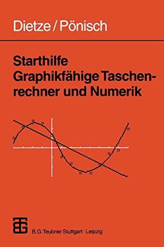 Starthilfe Graphikfhige Taschenrechner und Numerik [Paperback]