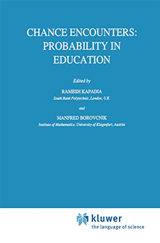 Chance Encounters: Probability in Education [Paperback]