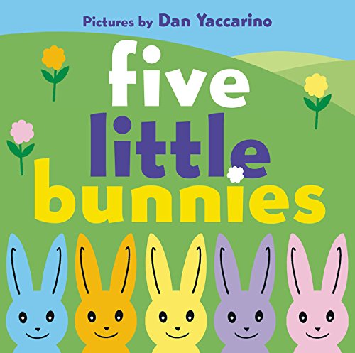 Five Little Bunnies [Board book]