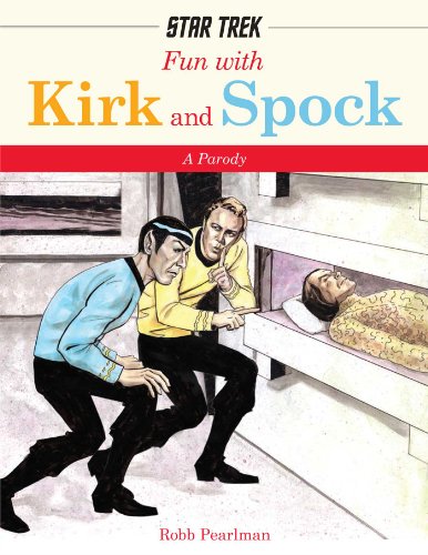 Fun with Kirk and Spock [Hardcover]