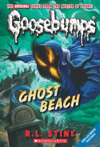 Ghost Beach (Classic Goosebumps #15) [Paperba