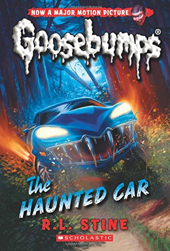 The Haunted Car (Classic Goosebumps #30) [Paperback]