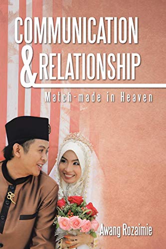 Communication and Relationship  Match-Made in Heaven [Paperback]