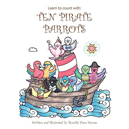 Learn To Count With Ten Pirate Parrots [Paperback]