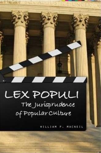 Lex Populi The Jurisprudence of Popular Culture [Paperback]