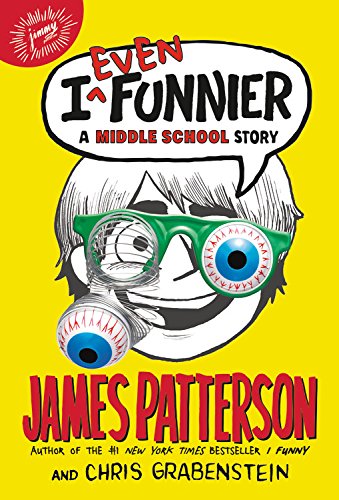 I Even Funnier: A Middle School Story [Hardcover]