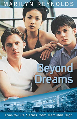 Beyond Dreams (hamilton High True-To-Life) [Paperback]