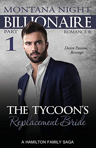 Billionaire Romance The Tycoon's Replacement Bride - Part 1 [Paperback]