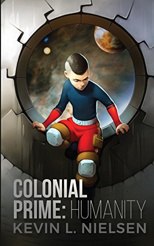 Colonial Prime  Humanity [Paperback]