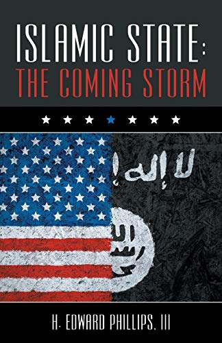 Islamic State The Coming Storm [Paperback]