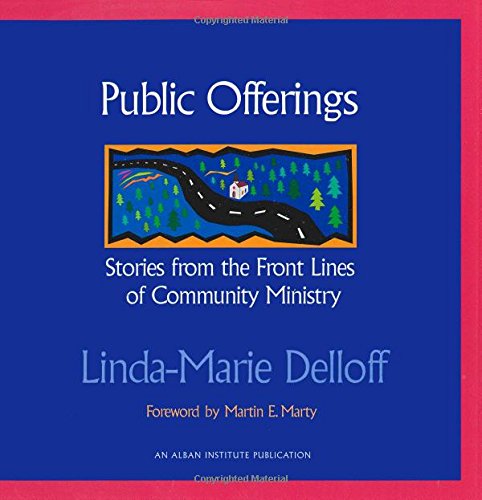 Public Offerings: Stories from the Front Lines of Community Ministry [Paperback]