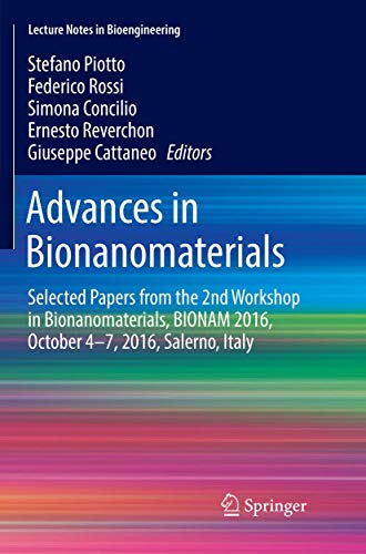 Advances in Bionanomaterials: Selected Papers from the 2nd Workshop in Bionanoma [Paperback]