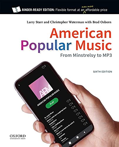 American Popular Music: From Minstrelsy to MP3 [Loose-leaf]