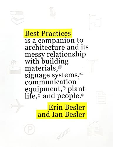 Best Practices: A companion to architecture and its messy relationship with buil [Paperback]