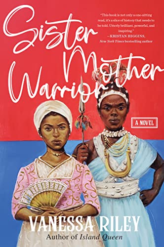 Sister Mother Warrior: A Novel [Paperback]