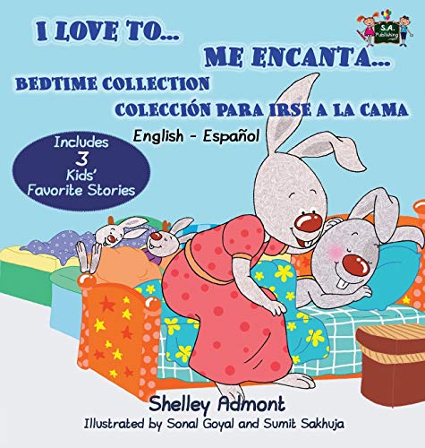 I Love To... Me Encanta... Bedtime Collection Coleccion Para Irse A La Cama (en [Hardcover]