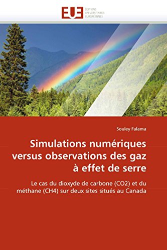 Simulations Numriques Versus Observations Des Gaz  Effet De Serre Le Cas Du D [Paperback]