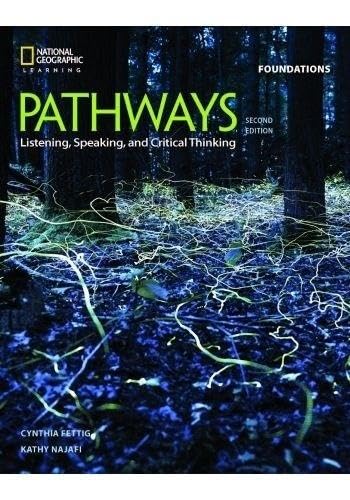 Bundle: Pathways: Listening, Speaking, and Critical Thinking Foundations, 2nd St [Unknown]