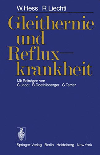 Gleithernie und Refluxkrankheit [Paperback]