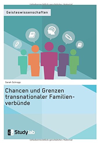 Chancen Und Grenzen Transnationaler Familienverbunde (german Edition) [Paperback]