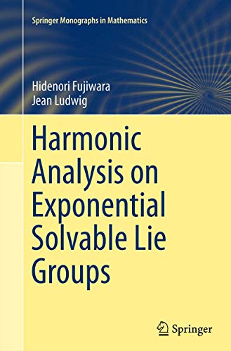 Harmonic Analysis on Exponential Solvable Lie Groups [Paperback]