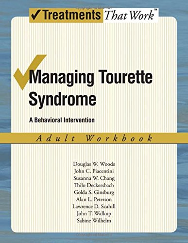 Managing Tourette Syndrome: A Behaviorial Intervention Adult Workbook [Paperback]