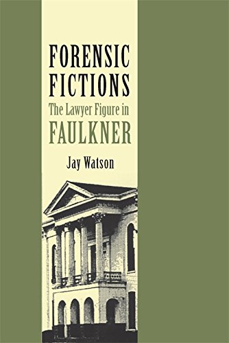 Forensic Fictions The Layer Figure in Faulkner [Paperback]