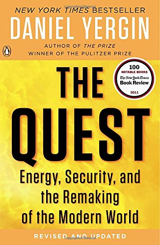 The Quest Energy, Security, and the Remaking of the Modern World [Paperback]