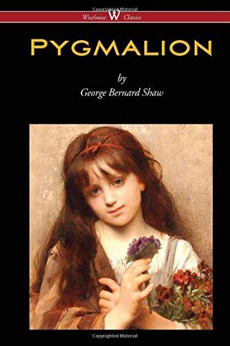 Pygmalion (isehouse Classics Edition) [Paperback]