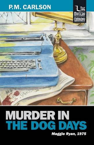 Murder In The Dog Days [Paperback]