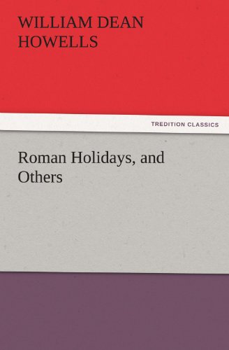 Roman Holidays, and Others [Paperback]