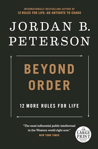 Beyond Order: 12 More Rules for Life [Paperback]