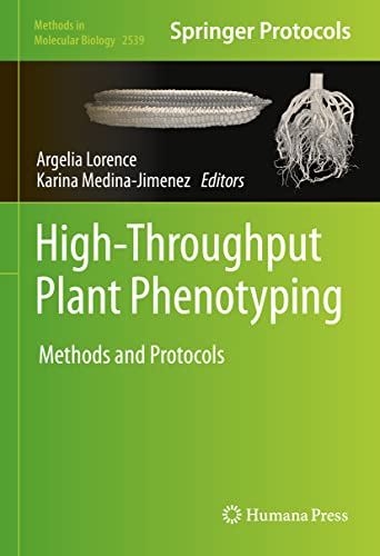 High-Throughput Plant Phenotyping: Methods and Protocols [Hardcover]