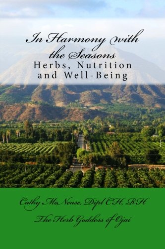 In Harmony With The Seasons Herbs, Nutrition And Well-Being [Paperback]