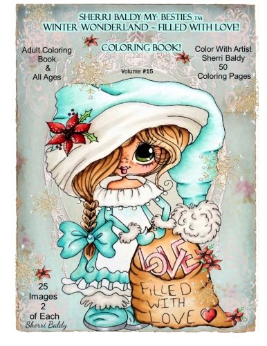 Sherri Baldy My-Besties Tm Winter Wonderland Filled With Love Coloring Book She [Paperback]