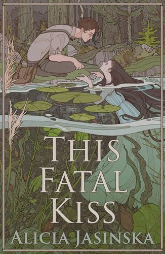 This Fatal Kiss [Hardcover]