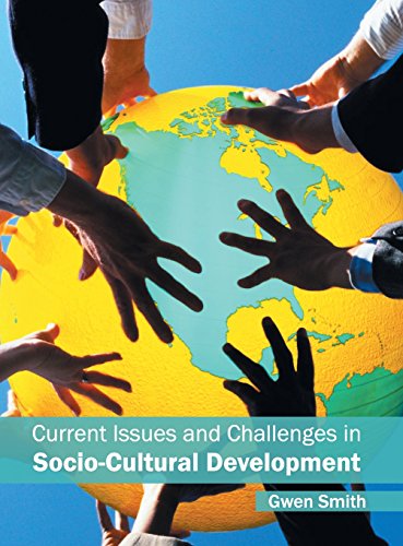 Current Issues and Challenges in Socio-Cultural Development [Hardcover]