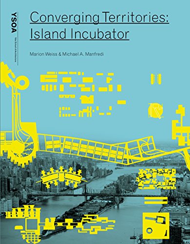 Converging Territories: Island Incubator [Paperback]