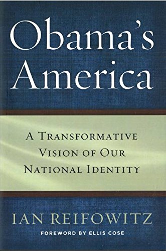 Obama's America: A Transformative Vision Of Our National Identity [Hardcover]