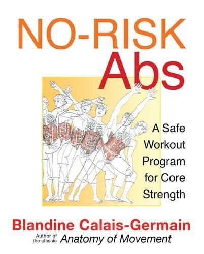 No-Risk Abs: A Safe Workout Program for Core Strength [Paperback]