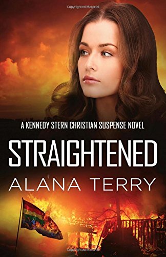 Straightened (a Kennedy Stern Christian Suspense Novel) (volume 4) [Paperback]