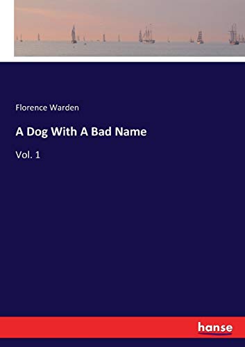 Dog ith a Bad Name [Paperback]