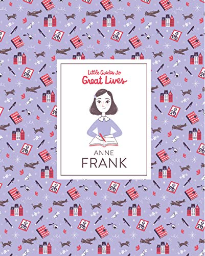 Little Guides to Great Lives: Anne Frank [Hardcover]