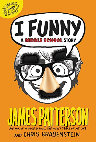 I Funny: A Middle School Story [Hardcover]